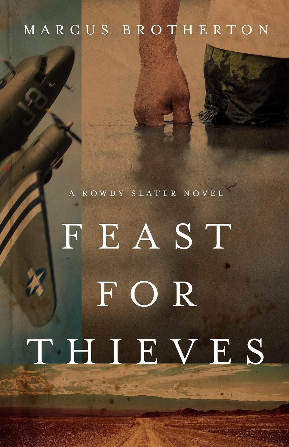 Feast for Thieves by Marcus Brotherton