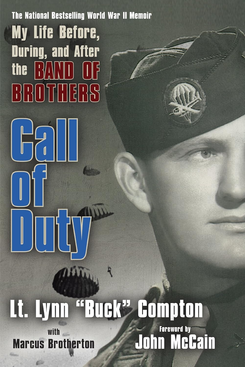 Call of Duty by Lt. Buck Compton with Marcus Brotherton
