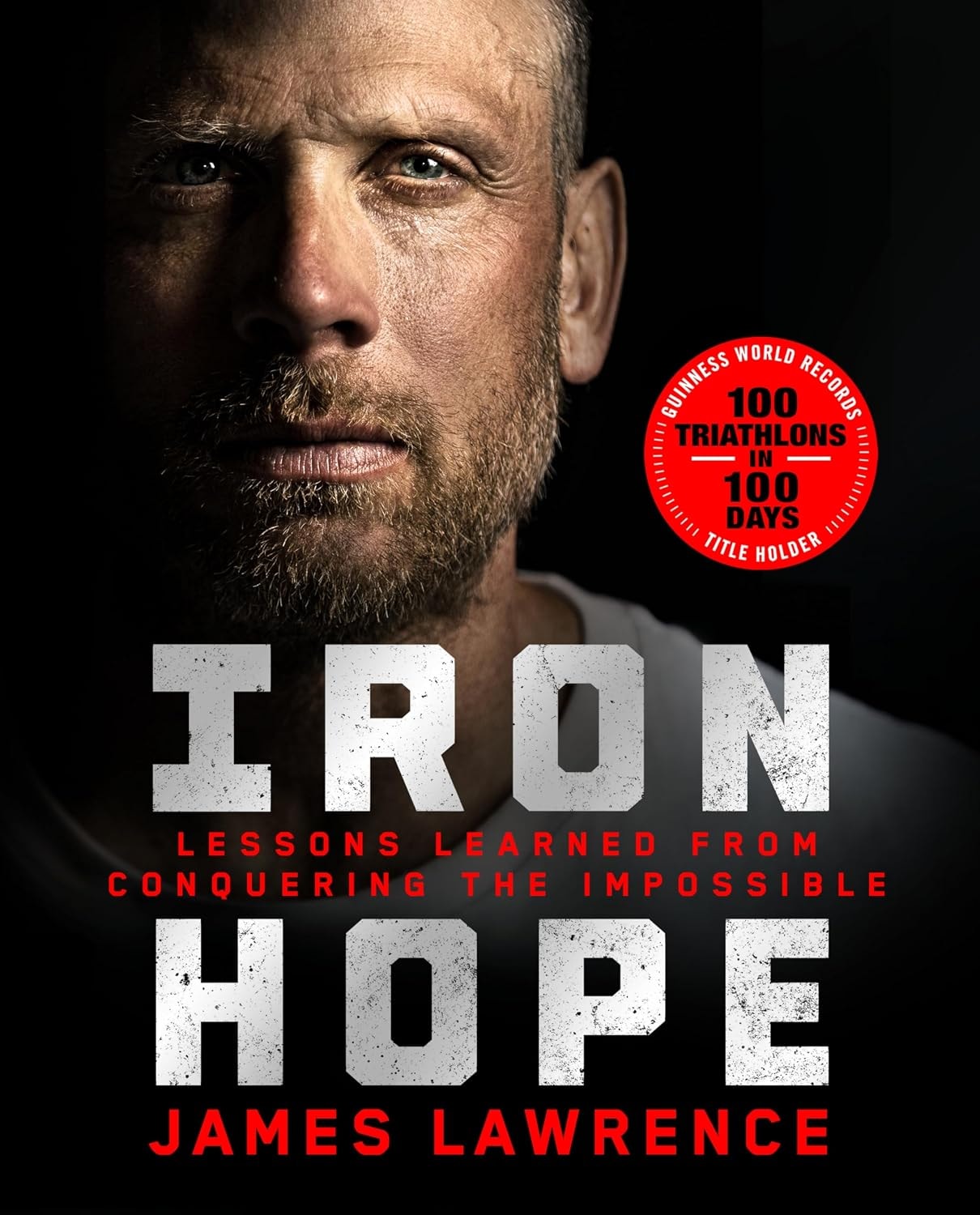 Iron Hope by James Lawrence with Marcus Brotherton