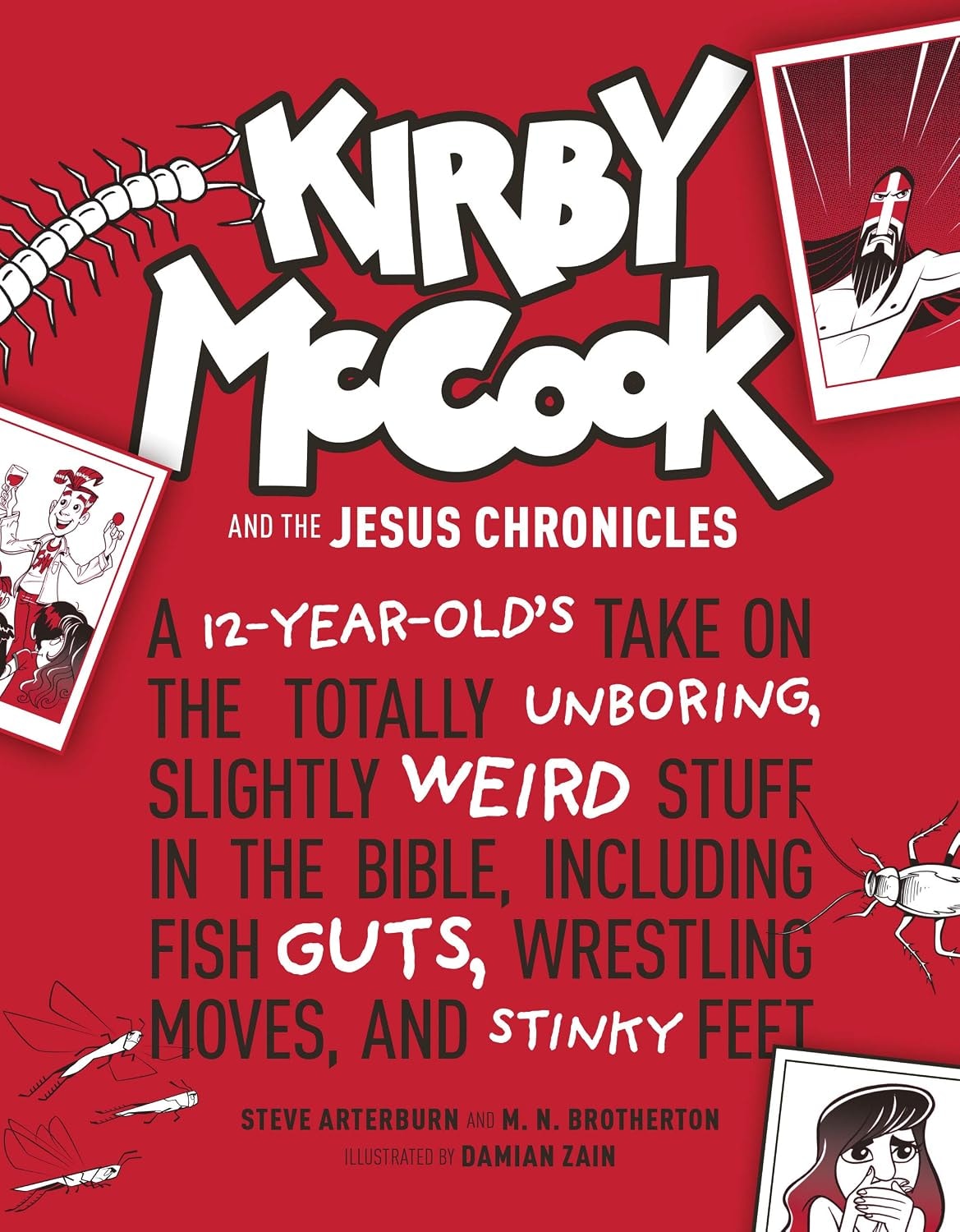 Kirby McCook and the Jesus Chronicles by Steve Arterburn and M.N. Brotherton