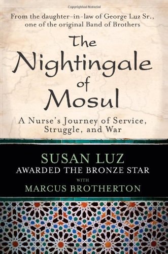 The Nightingale of Mosul by Col. Susan Luz with Marcus Brotherton