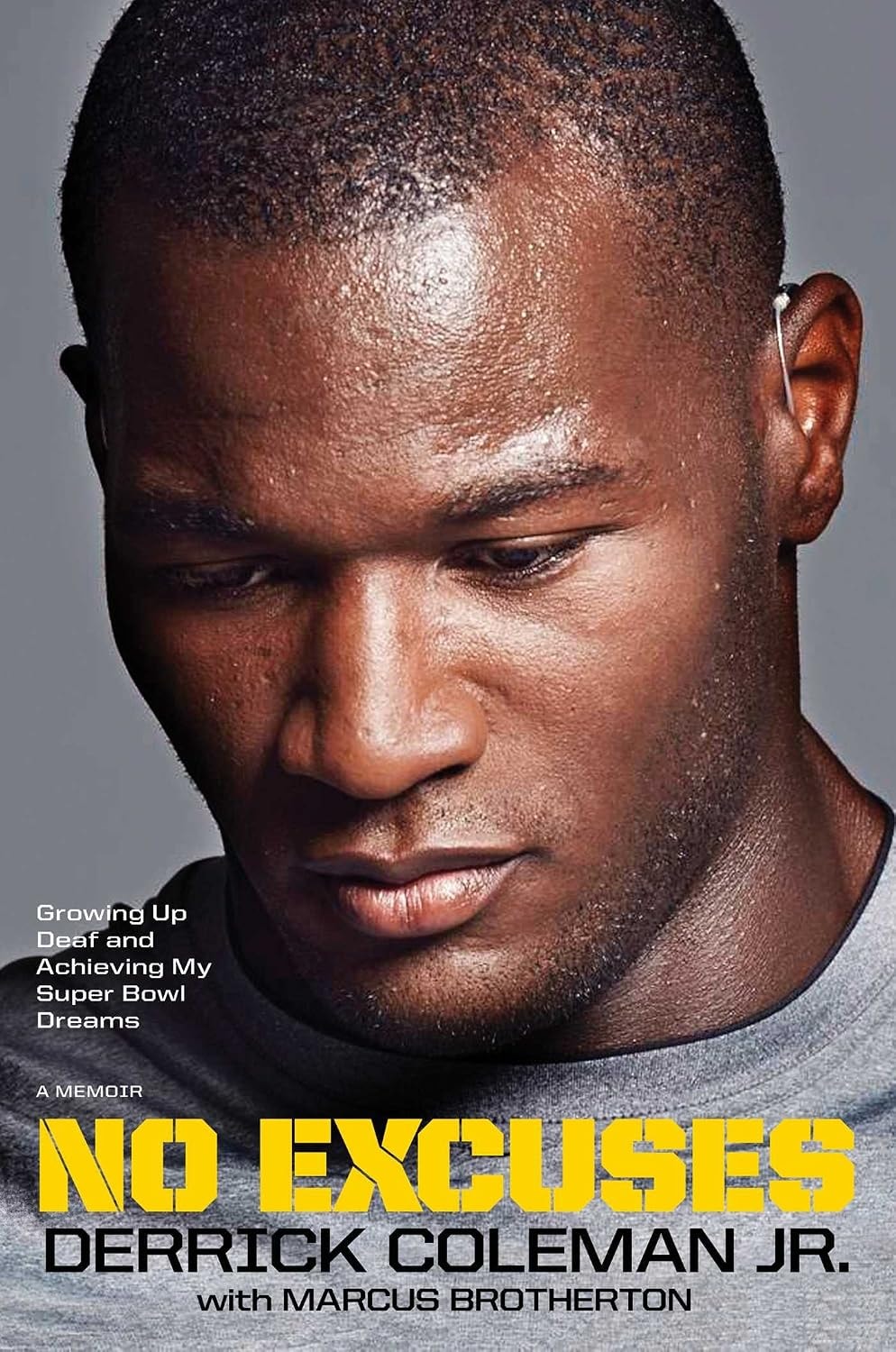 No Excuses by Derrick Coleman Jr. with Marcus Brotherton