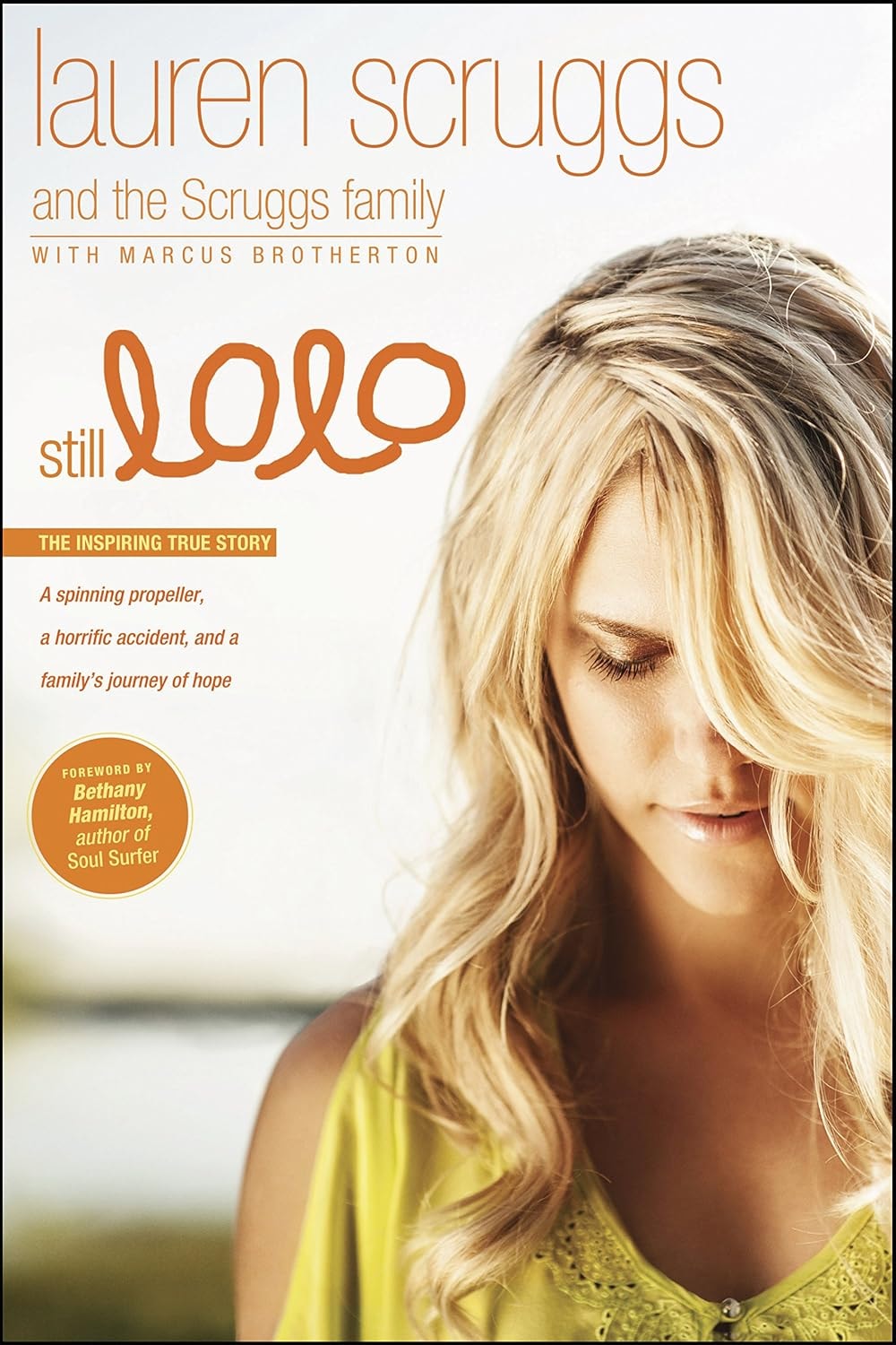 Still LoLo by Lauren Scruggs and the Scruggs family with Marcus Brotherton